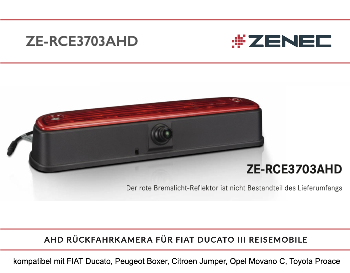 ZENEC ZE-RCE3703AHD AHD Bremsleuchten Rückfahrkamera, Bremslichtkamera kompatibel mit FIAT Ducato, Peugeot Boxer, Citroen Jumper, Opel Movano C, Toyota Proace, für Reisemobile, Caravans